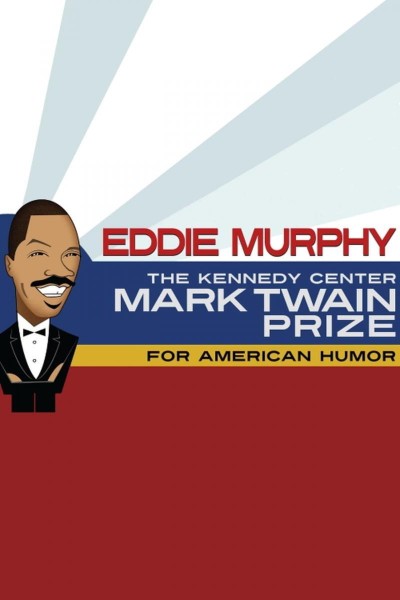 Cubierta de Eddie Murphy: The Kennedy Center Mark Twain Prize for American Humor