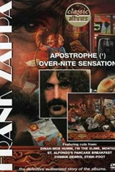 Caratula, cartel, poster o portada de Classic Albums: Frank Zappa: Apostrophe (\')/Over-Nite Sensation