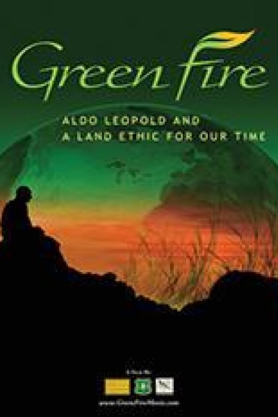 Cubierta de Green Fire. Aldo Leopold and a Land Ethic for Our Time