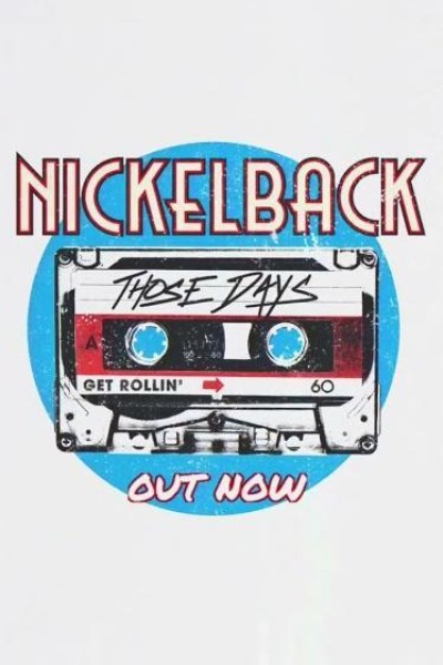 Cubierta de Nickelback: Those Days (Vídeo musical)