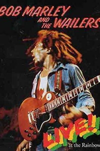 Caratula, cartel, poster o portada de Bob Marley and the Wailers: Live! At the Rainbow