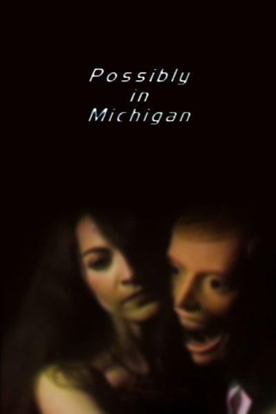 Caratula, cartel, poster o portada de Possibly in Michigan