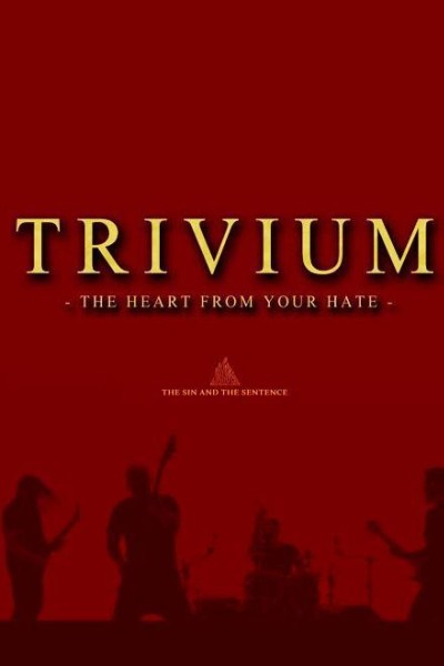 Caratula, cartel, poster o portada de Trivium: The Heart From Your Hate (Vídeo musical)
