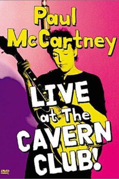 Caratula, cartel, poster o portada de Paul McCartney: Live at the Cavern Club