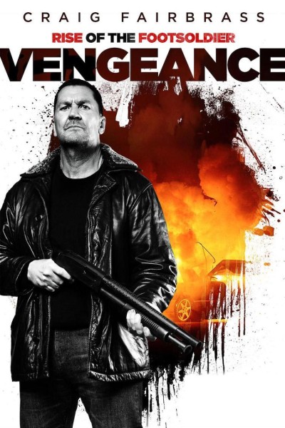 Caratula, cartel, poster o portada de Rise of the Footsoldier: Vengeance
