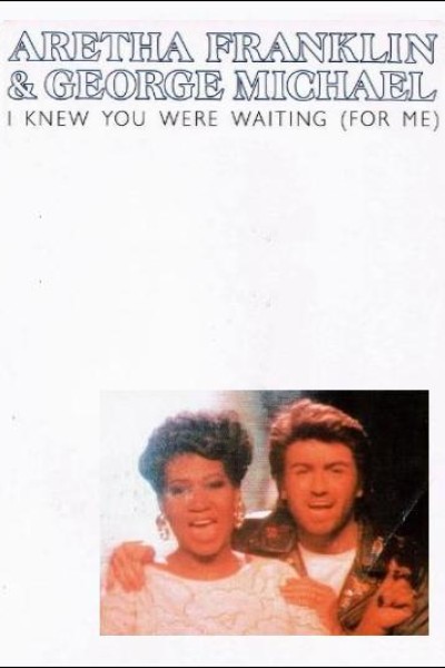 Cubierta de George Michael & Aretha Franklin: I Knew You Were Waiting (For Me) (Vídeo musical)