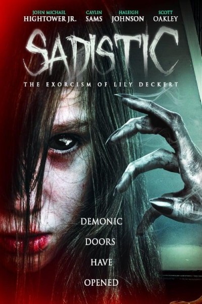 Cubierta de Sadistic: The Exorcism of Lily Deckert