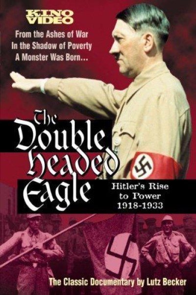 Cubierta de The Double-Headed Eagle: Hitler's Rise to Power 1918-1933