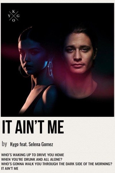 Cubierta de Kygo & Selena Gomez: It Ain\'t Me (Vídeo musical)