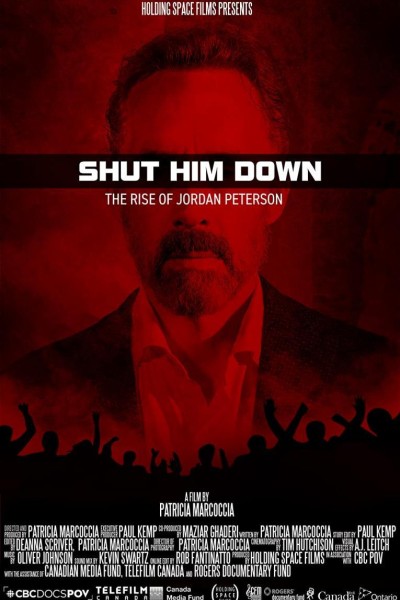 Caratula, cartel, poster o portada de Shut Him Down: The Rise of Jordan Peterson