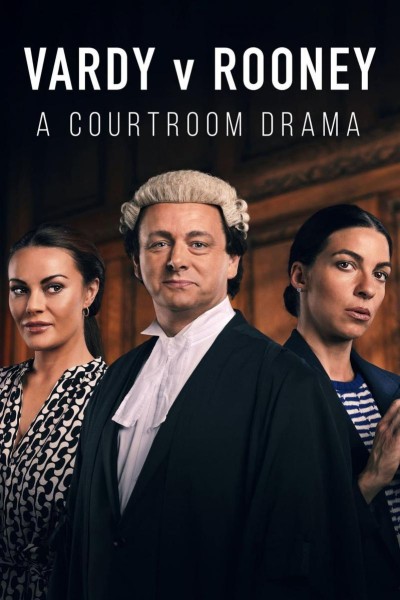 Caratula, cartel, poster o portada de Vardy v Rooney: A Courtroom Drama