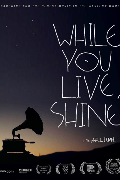 Caratula, cartel, poster o portada de While You Live, Shine