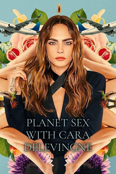 Caratula, cartel, poster o portada de Planet Sex con Cara Delevingne