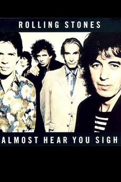 Cubierta de The Rolling Stones: Almost Hear You Sigh (Vídeo musical)