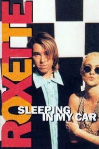 Caratula, cartel, poster o portada de Roxette: Sleeping in My Car (Vídeo musical)
