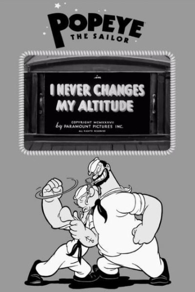 Cubierta de Popeye el marino: I Never Changes My Altitude