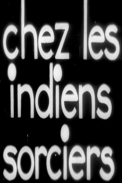 Caratula, cartel, poster o portada de Chez les Indiens Sorciers