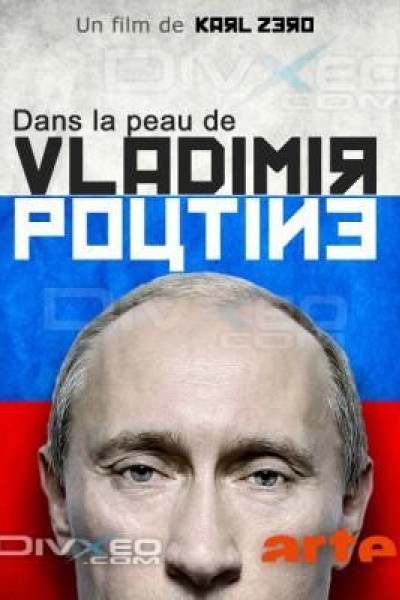 Caratula, cartel, poster o portada de Dans la peau de Vladimir Poutine