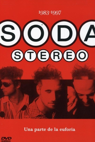 Caratula, cartel, poster o portada de Soda Stereo: Una parte de la euforia