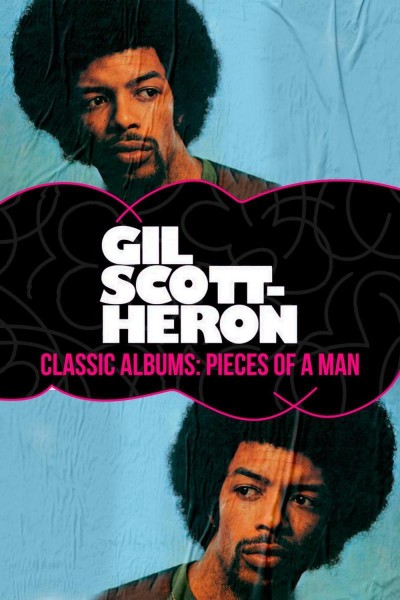 Cubierta de Classic Albums: Gil Scott Heron - Pieces Of A Man
