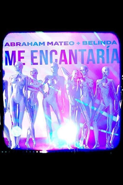 Cubierta de Abraham Mateo, Belinda: Me encantaría (Vídeo musical)