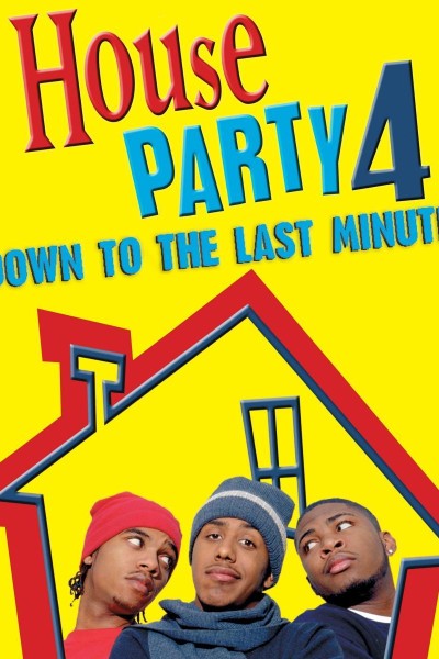Caratula, cartel, poster o portada de House Party 4: Down to the Last Minute