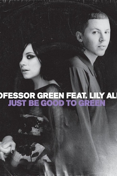 Cubierta de Professor Green Feat. Lily Allen: Just Be Good to Green (Vídeo musical)