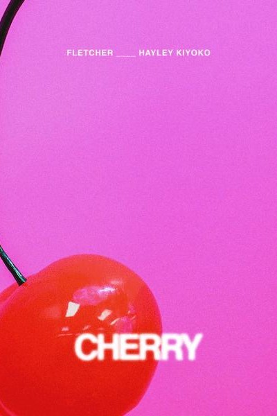 Cubierta de Fletcher, Hayley Kiyoko: Cherry