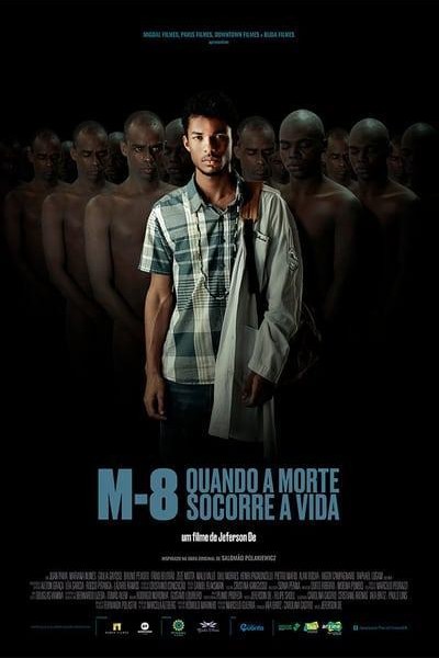 Caratula, cartel, poster o portada de M8 - Quando a Morte Socorre a Vida