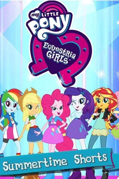 Cubierta de My Little Pony Equestria Girls: Summertime Shorts