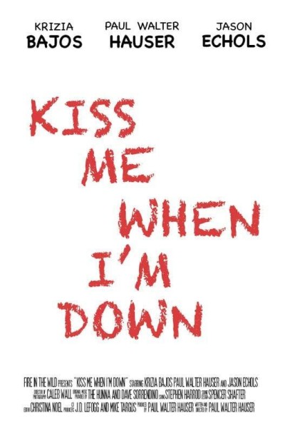 Cubierta de Kiss Me When I\'m Down
