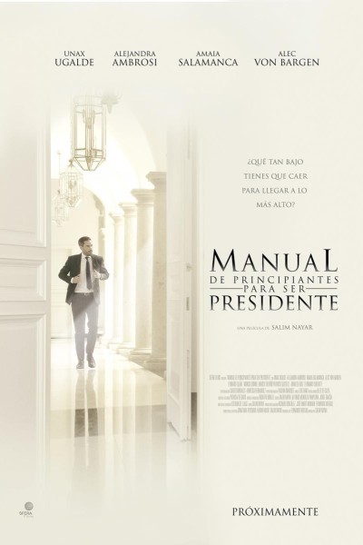 Caratula, cartel, poster o portada de Manual de principiantes para ser Presidente