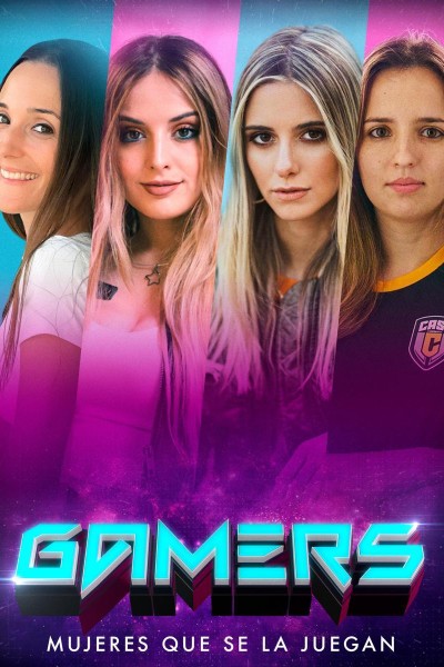 Caratula, cartel, poster o portada de Gamers. Mujeres que se la juegan
