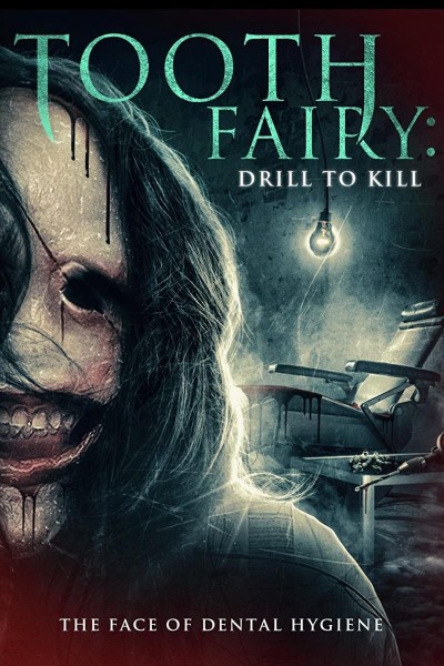 Caratula, cartel, poster o portada de Tooth Fairy: Drill to Kill