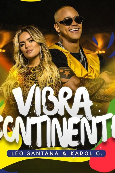 Cubierta de Léo Santana & Karol G: Vibra Continente (Vídeo musical)