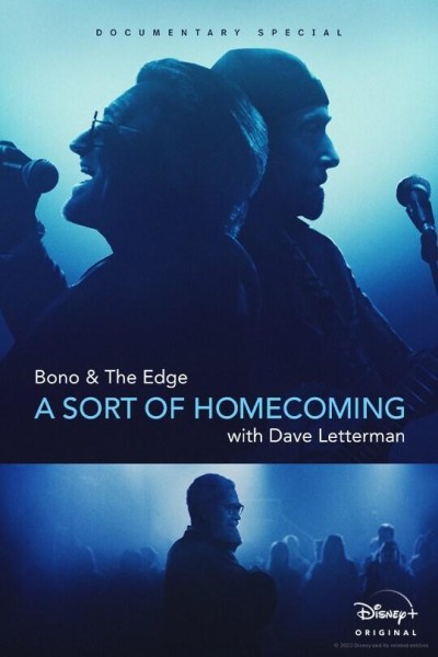 Caratula, cartel, poster o portada de Bono & The Edge: A Sort of Homecoming, with Dave Letterman