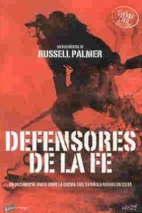 Cubierta de Defensores de la fe (La Guerra Civil Española a color)