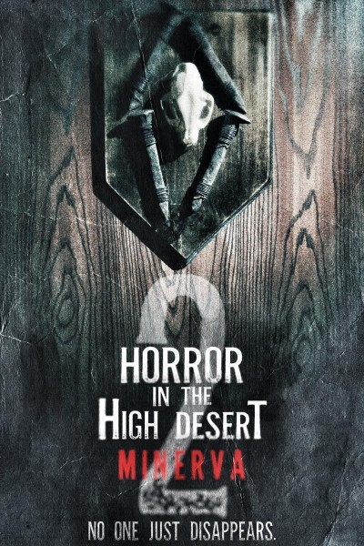 Caratula, cartel, poster o portada de Horror in the High Desert 2: Minerva