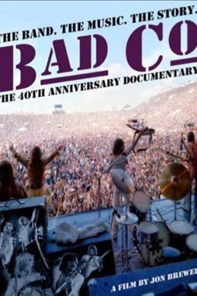 Cubierta de Bad Company: The Official Authorised 40th Anniversary Documentary