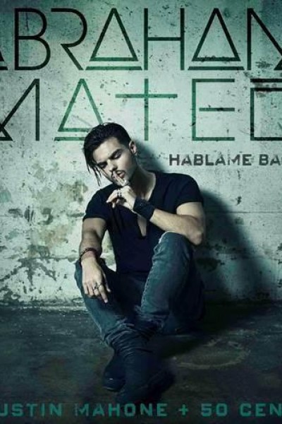 Cubierta de Abraham Mateo, Austin Mahone & 50 Cent: Háblame bajito