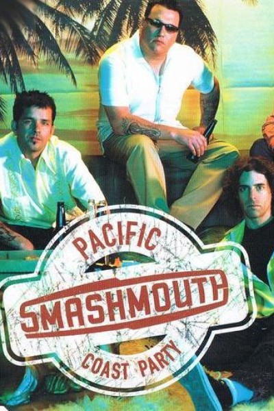 Cubierta de Smash Mouth: Pacific Coast Party (Vídeo musical)