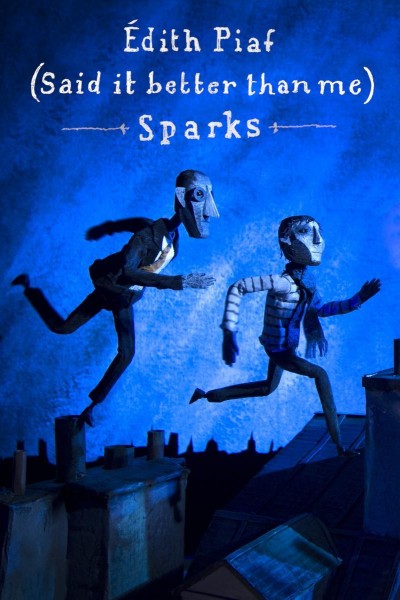 Cubierta de Sparks: Edith Piaf (Said It Better Than Me) (Vídeo musical)