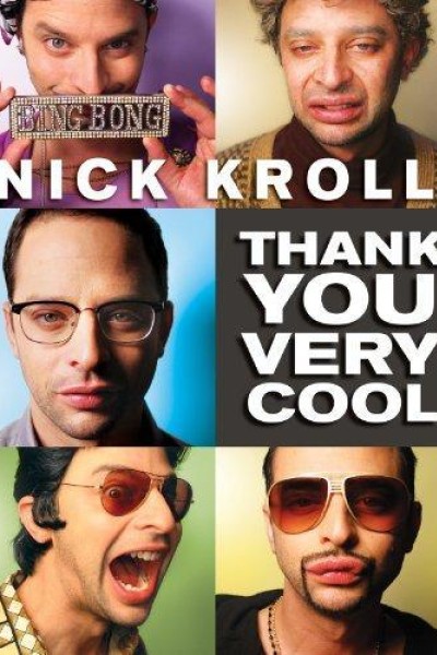 Caratula, cartel, poster o portada de Nick Kroll: Thank You Very Cool