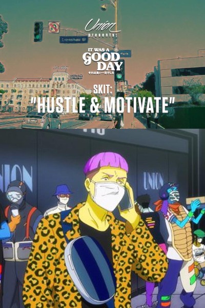 Cubierta de It Was A Good Day: Hustle and Motivate