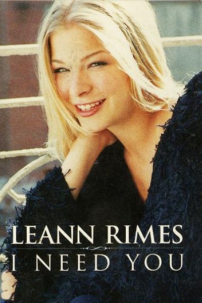 Cubierta de LeAnn Rimes: I Need You (Vídeo musical)