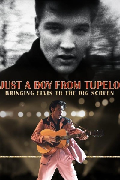 Caratula, cartel, poster o portada de Just a Boy From Tupelo: Bringing Elvis to the Big Screen
