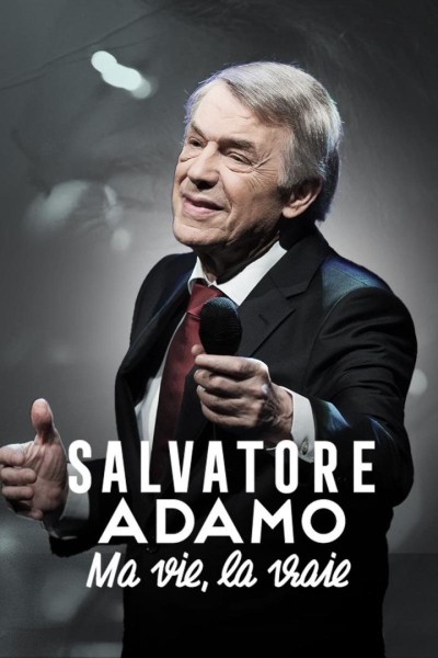 Caratula, cartel, poster o portada de Salvatore Adamo, ma vie, la vraie