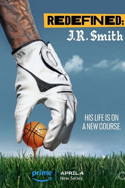 Caratula, cartel, poster o portada de Redefined: J.R. Smith