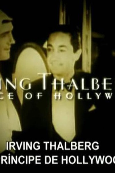 Cubierta de Irving Thalberg: El príncipe de Hollywood