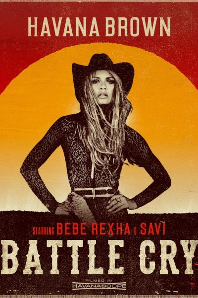 Cubierta de Havana Brown feat. Bebe Rexha, Savi: Battle Cry (Vídeo musical)